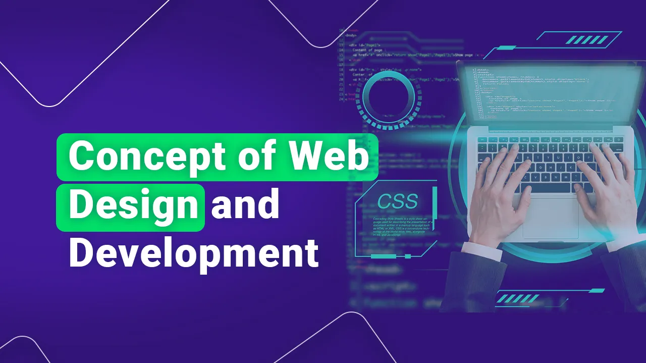 Concept of Web Design and Development