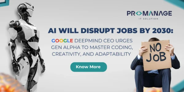 AI Will Disrupt Jobs by 2030 Google DeepMind CEO Urges Gen Alpha to Master Coding, Creativity, and Adaptability