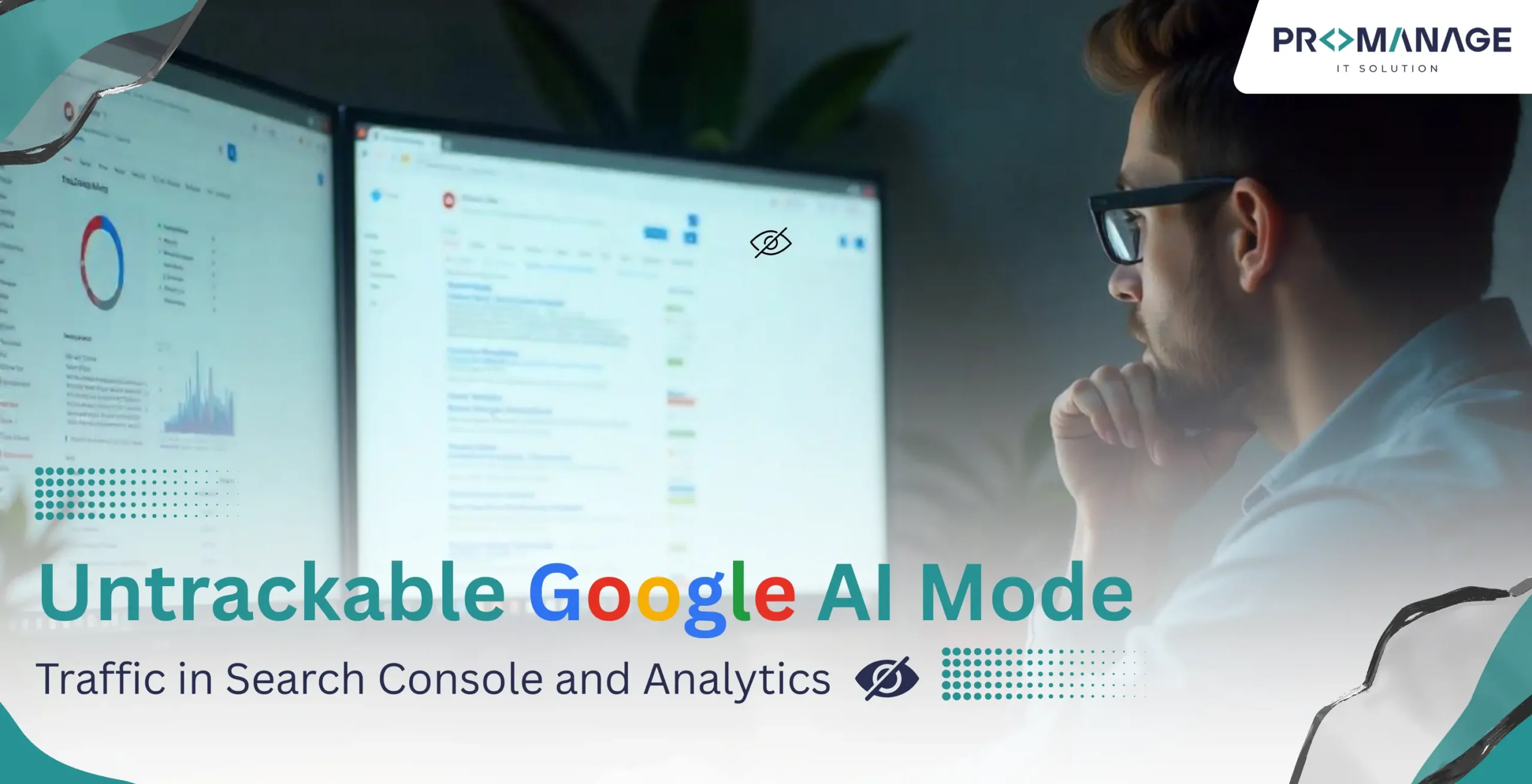 Untrackable Google AI Mode Traffic in Search Console and Analytics