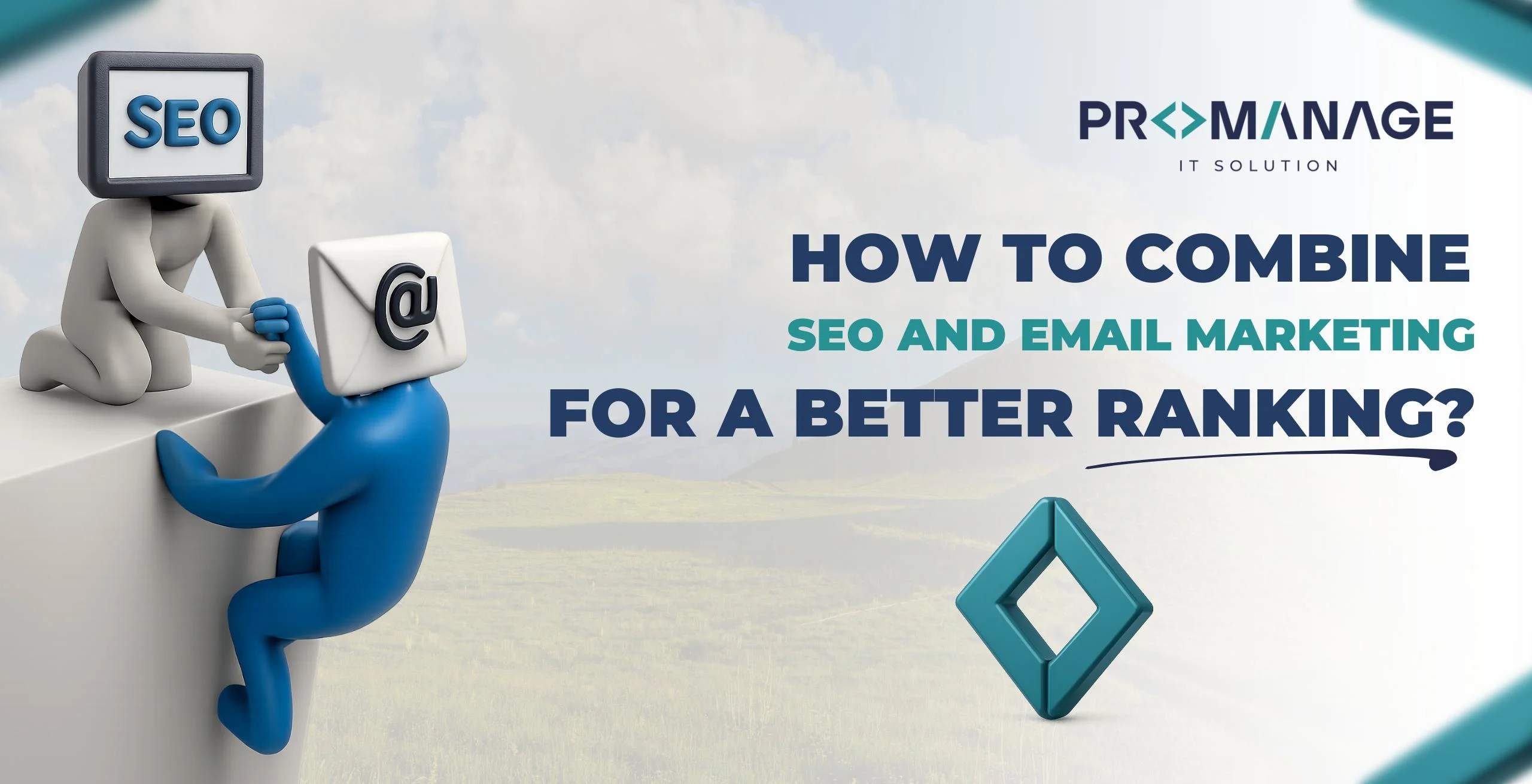 How to Combine SEO and Email Marketing for a Better Ranking