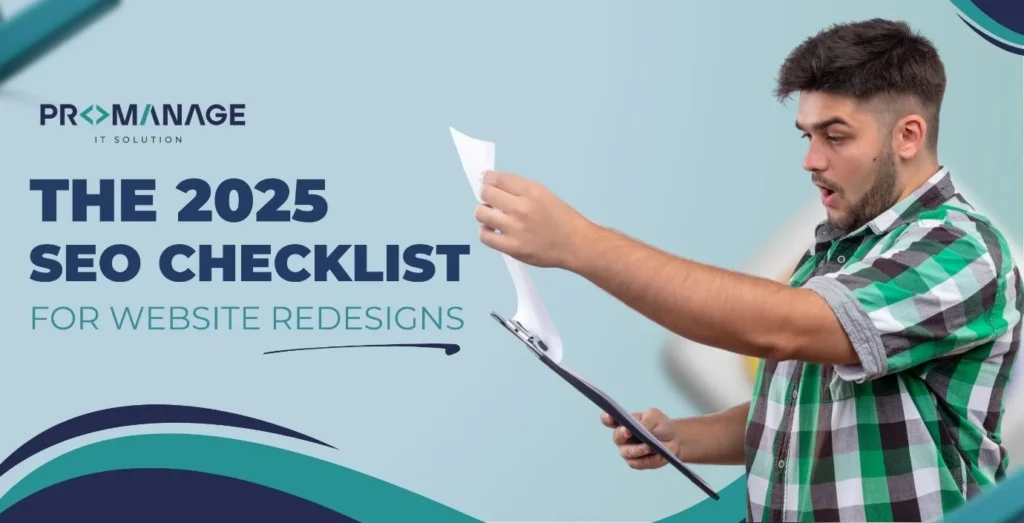 Learn about the SEO Checklist for Website Redesigns in 2025